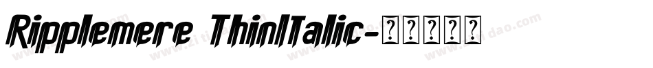 Ripplemere ThinItalic字体转换